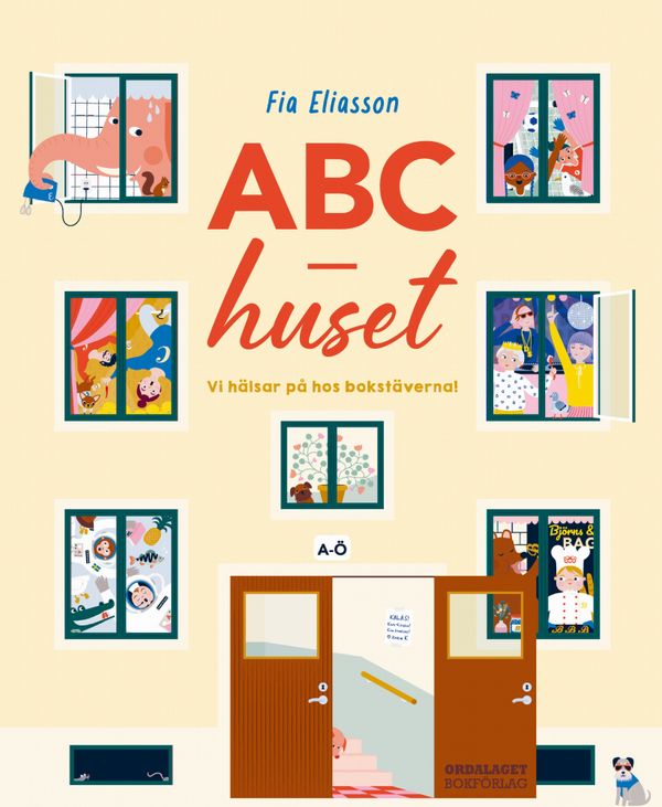ABC-huset: vi hälsar på hos bokstäverna | 1:a upplagan