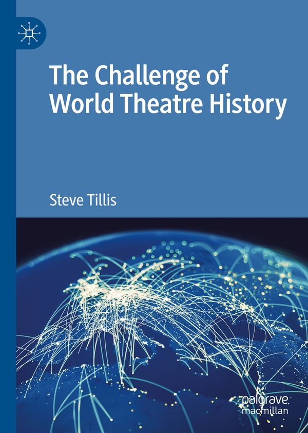 The Challenge of World Theatre History | 1:a upplagan