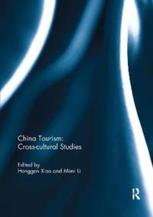 China Tourism: Cross-cultural Studies | 1:a upplagan