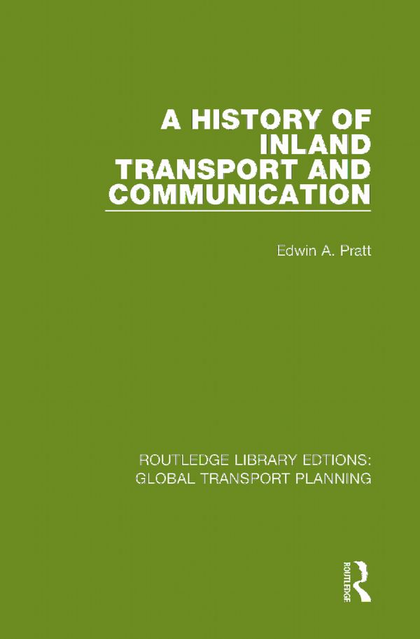 A History of Inland Transport and Communication | 1:a upplagan