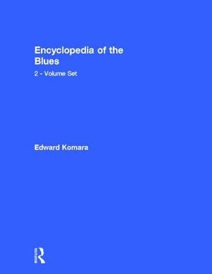 Encyclopedia of the Blues 2-Volume Set | 1:a upplagan