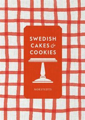 Swedish cakes and cookies | 10:e upplagan