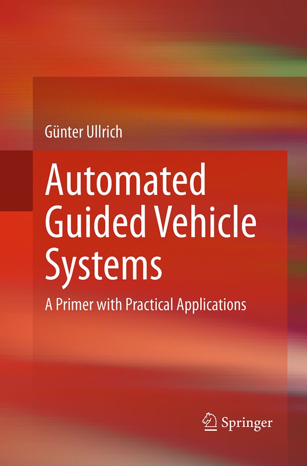 Automated Guided Vehicle Systems | 1:a upplagan