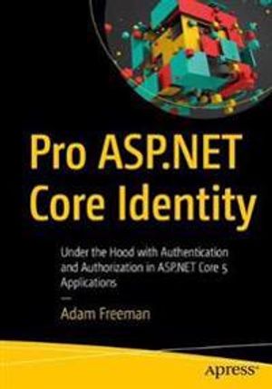 Pro ASP.NET Core Identity | 1:a upplagan