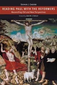 Reading Paul with the Reformers | 0:e upplagan