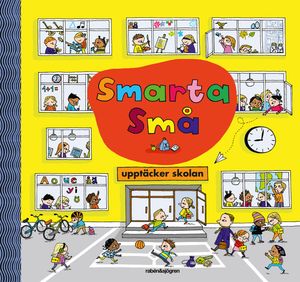 Smarta små upptäcker skolan | 1:a upplagan