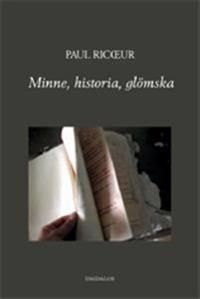 Minne, historia, glömska | 0:e upplagan