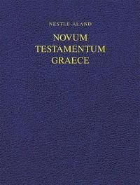 Nestle-Aland Novum Testamentum Graece 28 (NA28)