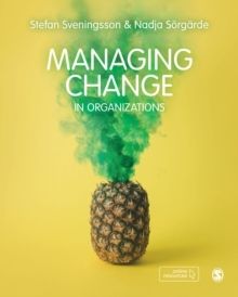 Managing change in organizations | 1:a upplagan