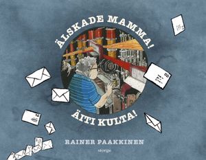 ÄLSKADE MAMMA! ÄITI KULTA! | 1:a upplagan