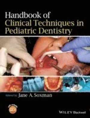 Handbook of Clinical Techniques in Pediatric Dentistry | 1:a upplagan