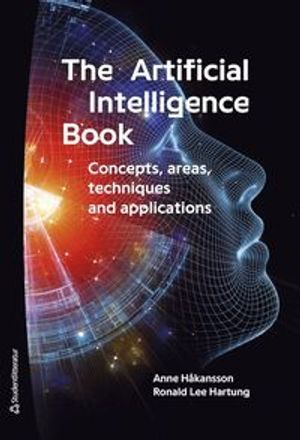 Artificial Intelligence - Concepts, areas, techniques and applications | 1:a upplagan