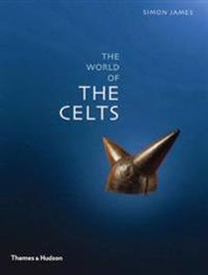 Exploring the world of the celts