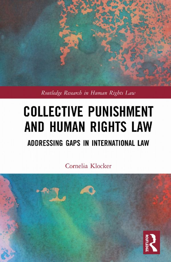 Collective Punishment and Human Rights Law | 1:a upplagan