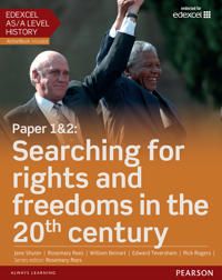 Edexcel AS/A Level History, Paper 1&2: Searching for rights and freedoms in the 20th century Student Book + ActiveBook | 0:e upplagan