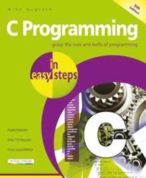 C Programming in easy steps | 5:e upplagan