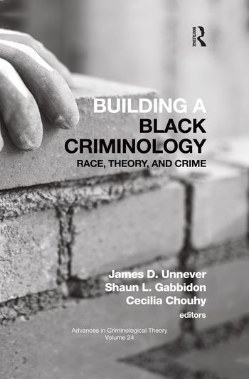 Building a Black Criminology, Volume 24 | 1:a upplagan