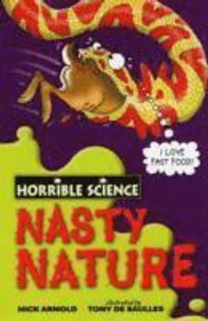 Nasty nature