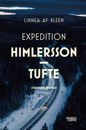 Expedition Himlersson–Tufte | 1:a upplagan