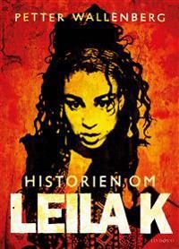 Historien om Leila K