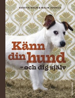 Känn din hund - och dig själv