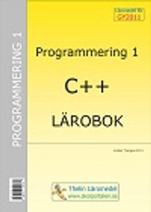 Programmering 1 med C++ - Lärobok | 1:a upplagan