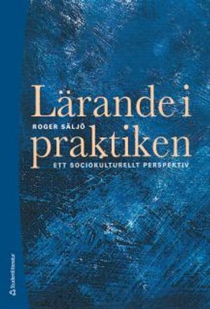 Lärande i praktiken | 3:e upplagan