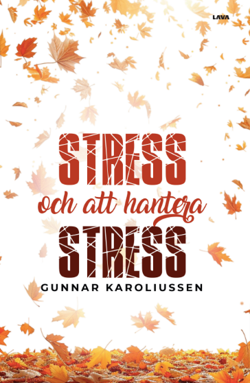 Stress och att hantera stress | 0:e upplagan