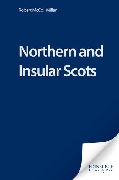 Northern and Insular Scots | 0:e upplagan