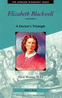 Elizabeth Blackwell: A Doctor's Triumph