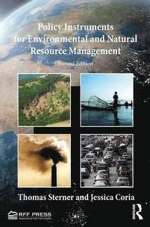 Policy Instruments for Environmental and Natural Resource Management |  2:e upplagan