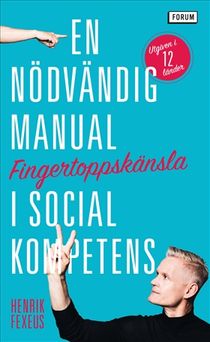Fingertoppskänsla : En nödvändig manual i social kompetens