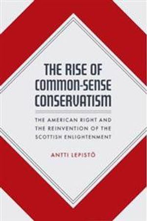 The Rise of Common-Sense Conservatism