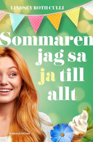 Sommaren jag sa ja till allt | 1:a upplagan