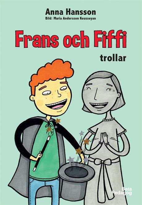 Frans och Fiffi trollar | 1:a upplagan