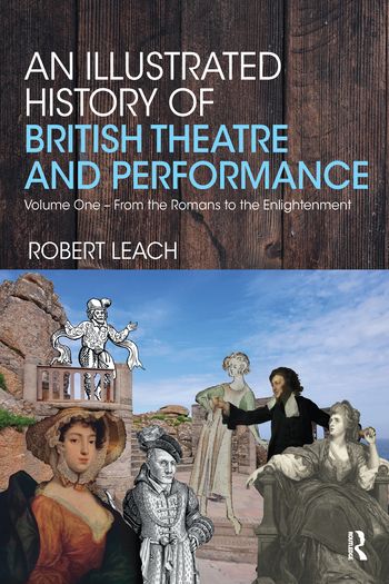 An Illustrated History of British Theatre and Performance | 1:a upplagan
