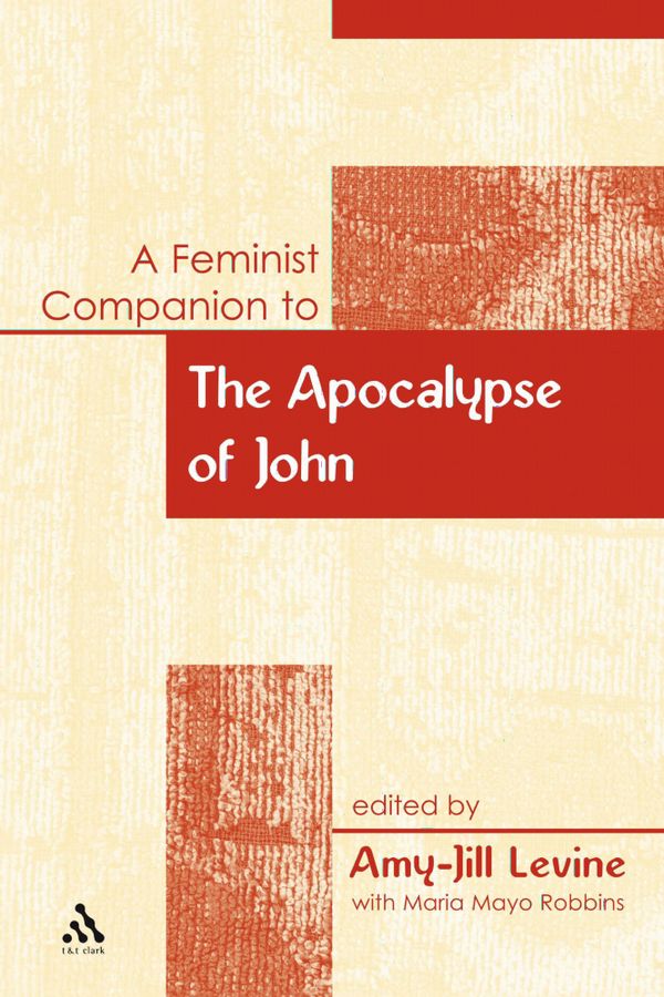 A Feminist Companion to the Apocalypse of John | 0:e upplagan