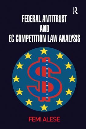 Federal Antitrust and EC Competition Law Analysis | 1:a upplagan