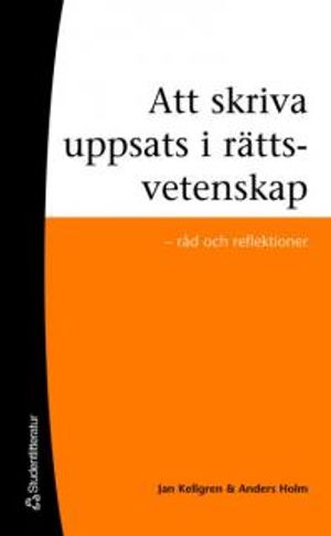 Att skriva uppsats i rättsvetenskap | 1:a upplagan