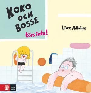 Koko och Bosse törs inte | 1:a upplagan