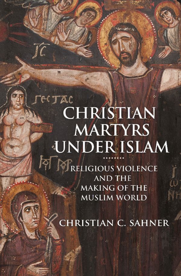 Christian Martyrs under Islam | 0:e upplagan