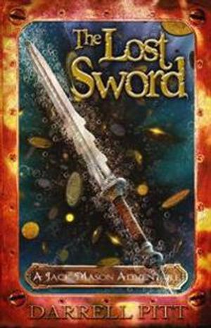 The Lost Sword: A Jack Mason Adventure