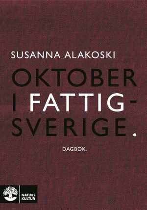 Oktober i Fattigsverige | 1:a upplagan