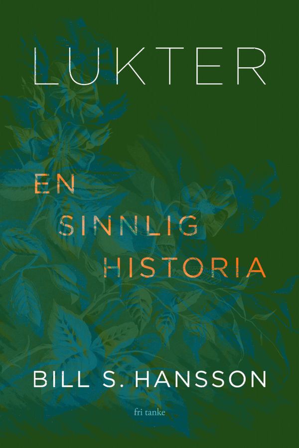 Lukter : en sinnlig historia | 0:e upplagan
