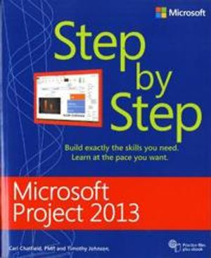 Microsoft Project 2013 Step by Step | 1:a upplagan