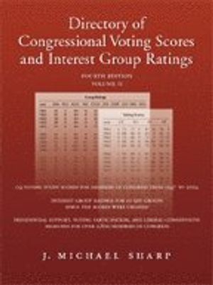 Directory of Congressional Voting Scores and Interest Group Ratings SET | 4:e upplagan