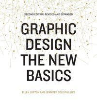 Graphic Design: The New Basics | 0:e upplagan