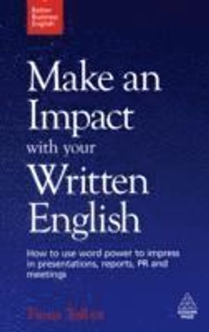 Make An Impact With Your Written English