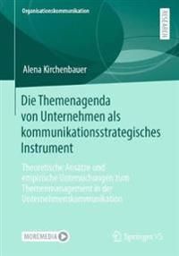 Die Themenagenda von Unternehmen als kommunikationsstrategisches Instrument | 1:a upplagan