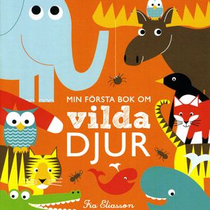 Min första bok om vilda djur | 1:a upplagan